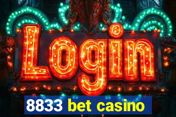 8833 bet casino